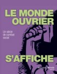 Le monde ouvrier s’affiche